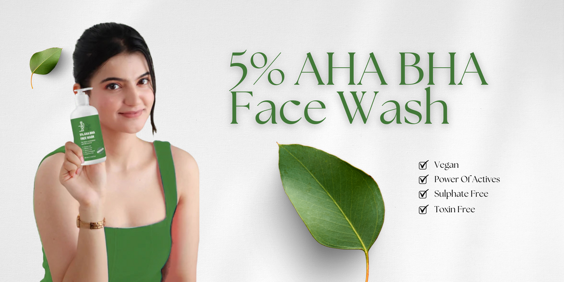 5% AHA BHA Face Wash For A Clear & Bright Skin