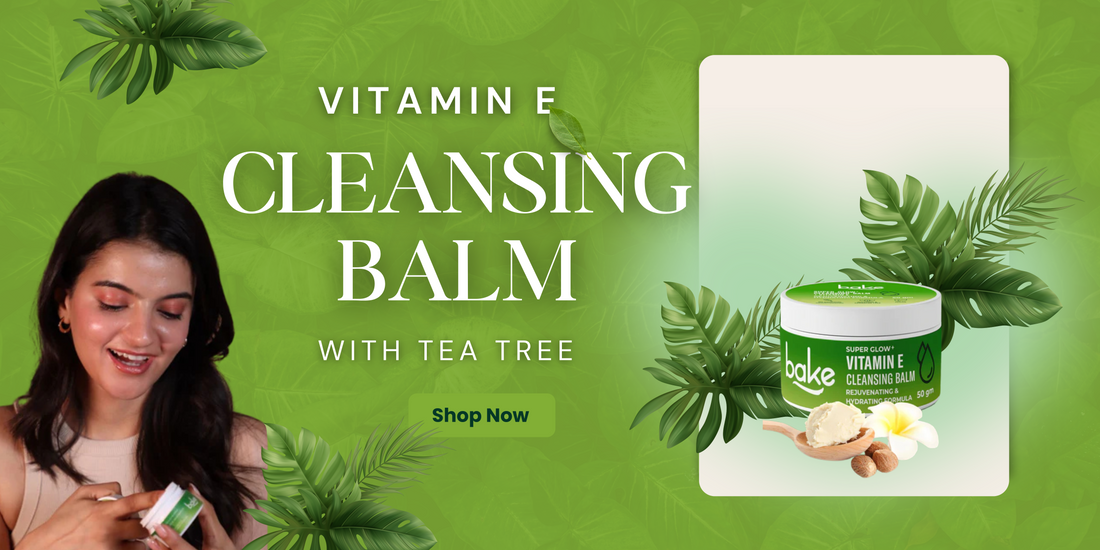 Vitamin E Cleansing Balm with Tea Tree: The Ultimate Skin Detox &amp; Makeup Remover